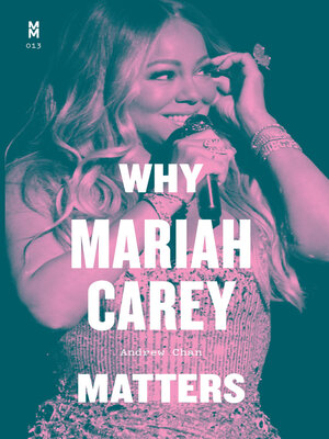 cover image of Why Mariah Carey Matters